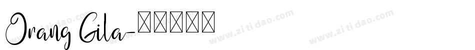 Orang Gila字体转换
